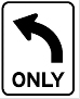 Left lane must turn left sign